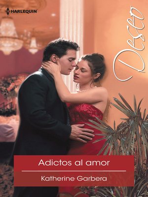 cover image of Adictos al amor